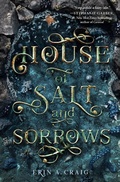 Cover: House of Salt and Sorrows - Delacorte Press