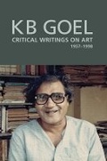 Cover: Art Critique - Selected Writings of K. B. Goel - Tulika Books