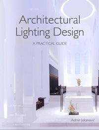 Abbildung von: Architectural Lighting Design - The Crowood Press Ltd