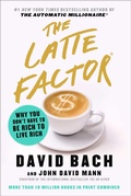Cover: The Latte Factor - Atria Books