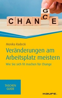 Abbildung von: Veränderungen am Arbeitsplatz meistern - Haufe-Lexware