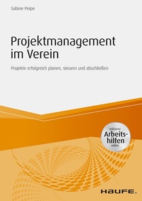 Abbildung von: Projektmanagement im Verein - inkl. Arbeitshilfen online - Haufe-Lexware