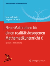 Abbildung von: Neue Materialien für einen realitätsbezogenen Mathematikunterricht 6 - Springer Spektrum