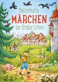 Cover: Meisterhafte M&auml;rchen der Br&uuml;der Grimm - Magellan