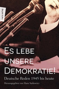 Abbildung von: Es lebe unsere Demokratie! - marix Verlag ein Imprint von Verlagshaus Römerweg
