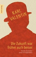 Cover: Die Zukunft war fr&uuml;her auch besser - marix Verlag ein Imprint von Verlagshaus R&ouml;merweg