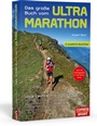 Cover: Das große Buch vom Ultra-Marathon - Copress