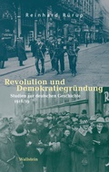 Cover: Revolution und Demokratiegr&uuml;ndung - Wallstein