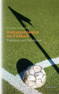 Abbildung von: Antisemitismus im Fußball - Wallstein