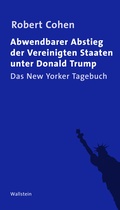 Cover: Abwendbarer Abstieg der Vereinigten Staaten unter Donald Trump - Wallstein