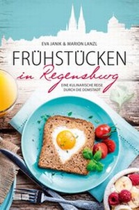 Abbildung von: Frühstücken in Regensburg - MZ Buchverlag