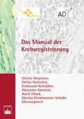 Cover: Das Manual der Krebsregistrierung - Zuckschwerdt
