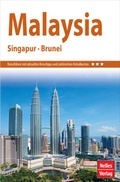 Cover: Nelles Guide Reisef&uuml;hrer Malaysia - Singapur - Brunei - KOMPASS freytag und berndt