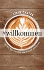 Cover: #willkommen - Gerth Medien