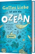 Cover: Gottes Liebe ist wie ein Ozean - Gerth Medien