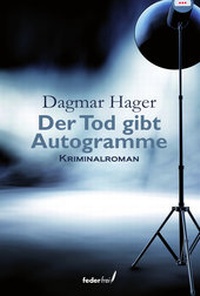 Abbildung von: Der Tod gibt Autogramme - Verlag Federfrei