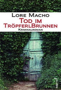 Abbildung von: Tod im Tröpferlbrunnen - Verlag Federfrei