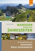 Cover: Wandern durch die Jahreszeiten - Berg Edition Reimer