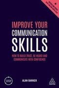 Cover: Improve Your Communication Skills - Kogan Page Ltd
