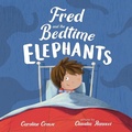 Cover: Fred and the Bedtime Elephants - Albert Whitman & Company