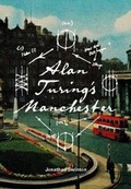 Cover: Alan Turing's Manchester - Infang Publishing