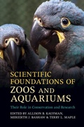 Cover: Scientific Foundations of Zoos and Aquariums - Cambridge University Press
