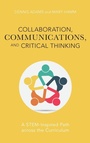 Cover: Collaboration, Communications, and Critical Thinking - Rowman & Littlefield Publishers