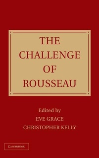 Enlarge image Cover: The Challenge of Rousseau - Cambridge University Press