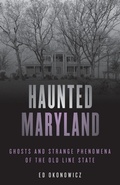 Cover: Haunted Maryland - Globe Pequot Press