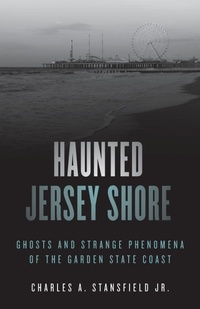 Abbildung von: Haunted Jersey Shore - Globe Pequot Press