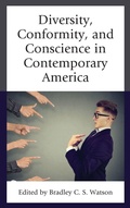 Cover: Diversity, Conformity, and Conscience in Contemporary America - Lexington Books