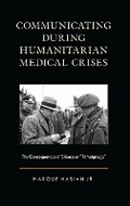 Cover: Communicating during Humanitarian Medical Crises - Lexington Books
