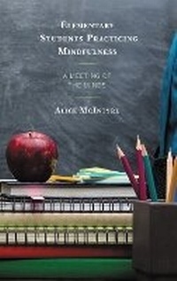 Enlarge image Cover: Elementary Students Practicing Mindfulness - Lexington Books