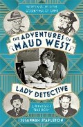 Cover: The Adventures of Maud West, Lady Detective - Picador