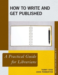 Enlarge image Cover: How to Write and Get Published - Rowman & Littlefield Publishers