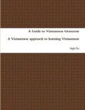 Cover: A Guide to Vietnamese Grammar - Student Study Guides