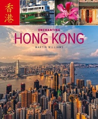 Abbildung von: Enchanting Hong Kong (2nd edition) - John Beaufoy Publishing Ltd