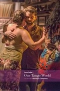 Cover: Our Tango World vol.1 - Milonga Press