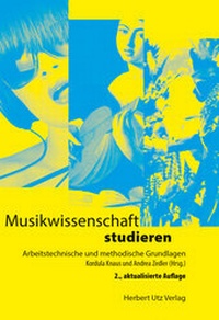 Abbildung von: Musikwissenschaft studieren - utzverlag GmbH