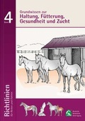 Cover: Grundwissen zur Haltung; F&uuml;tterung, Gesundheit und Zucht - FN Verlag