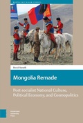 Cover: Mongolia Remade - Amsterdam University Press