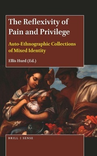Enlarge image Cover: The Reflexivity of Pain and Privilege - Brill