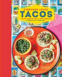 Abbildung von: Everyone Loves Tacos - Ryland Peters & Small