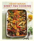 Cover: Vegetarian Sheet Pan Cooking - Ryland Peters & Small