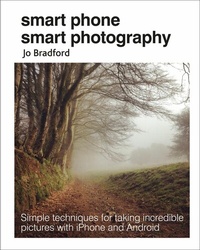 Abbildung von: Smart Phone Smart Photography - CICO Books