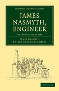 Cover: James Nasmyth, Engineer - Cambridge University Press