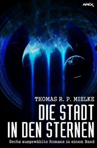 Enlarge image Cover: DIE STADT IN DEN STERNEN - epubli