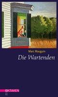 Cover: Die Wartenden - Freies Geistesleben