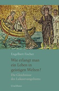 Cover: Wie erlangt man ein Leben in geistigen Welten? - Urachhaus