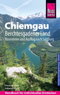 Abbildung von: Reise Know-How Reiseführer Chiemgau, Berchtesgadener Land (mit Rosenheim und Ausflug nach Salzburg) - Reise Know-How Verlag Peter Rump GmbH